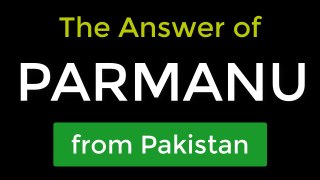 Reply to a Indian Movie Parmanu 2018 from PAKISTAN