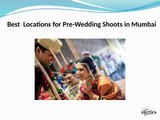 Best  Locations for Pre-Wedding Shoots in Mumbai
