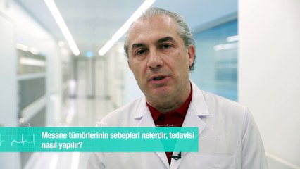 Mesane tümörlerinin sebepleri nelerdir, tedavisi nasıl yapılır?