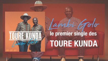 Toure Kunda - Lambi Golo