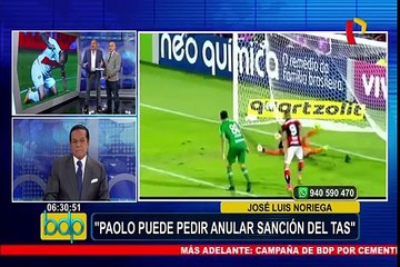 Jose Luis Noriega: “Pase lo que pase, Paolo Guerrero no jugará el Mundial”