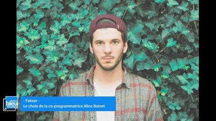 Fakear, coup de cœur 2018 d'Alice Boinet co-programmatrice du Festival Art Rock 2018