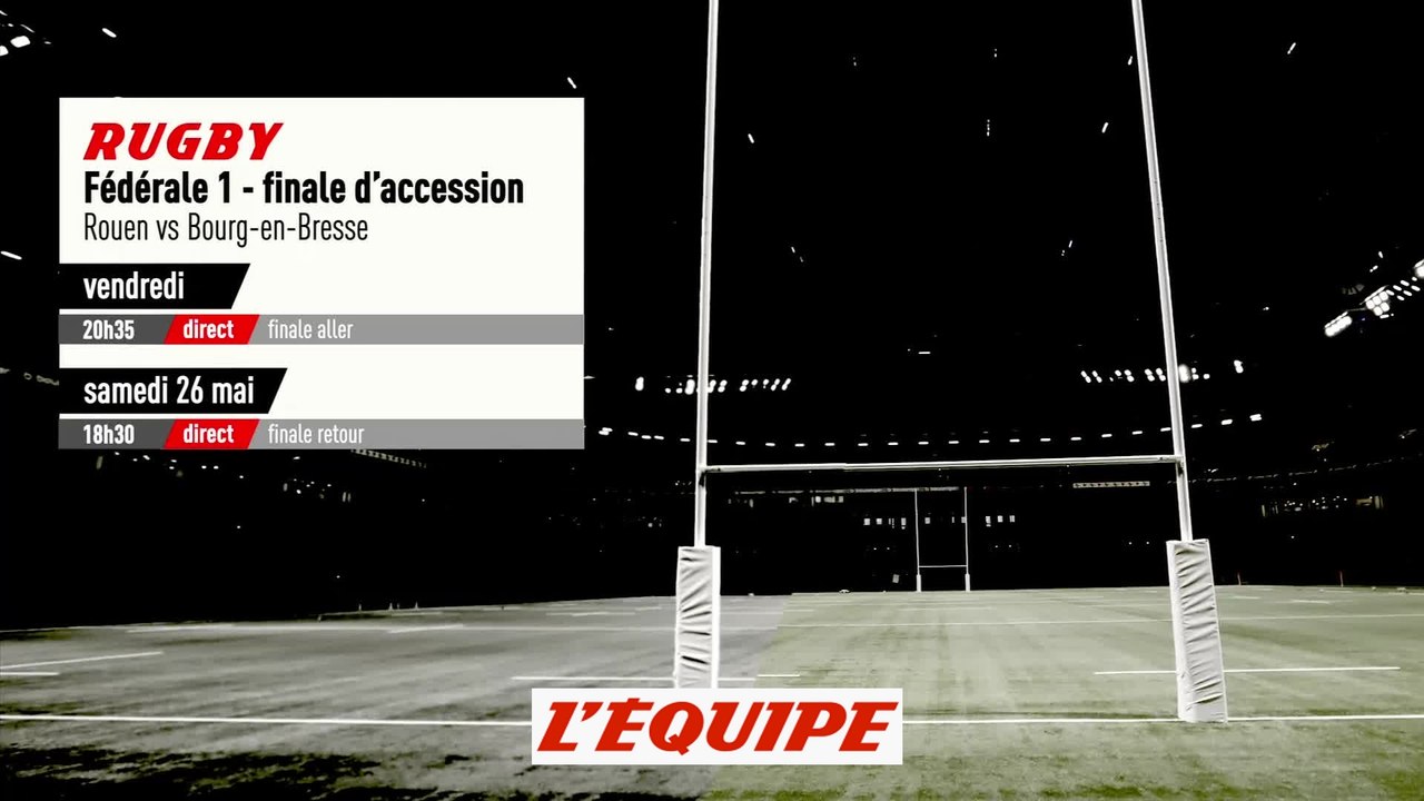 ROUEN vs BOURG-EN-BRESSE, bande-annonce - RUGBY - FINALE D?ACCESSION FÉDÉRALE 1