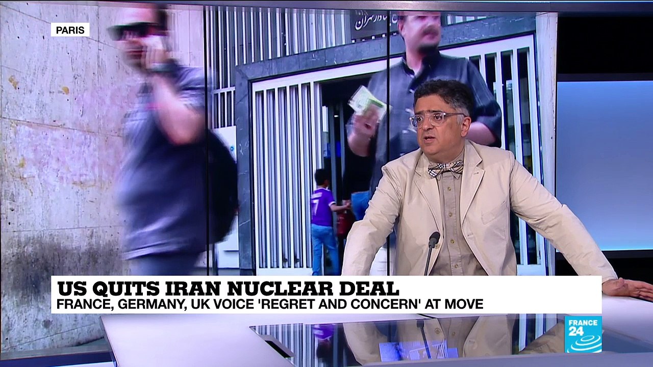 US quits Iran nuclear deal: "Any investor will think twice now before investing"
