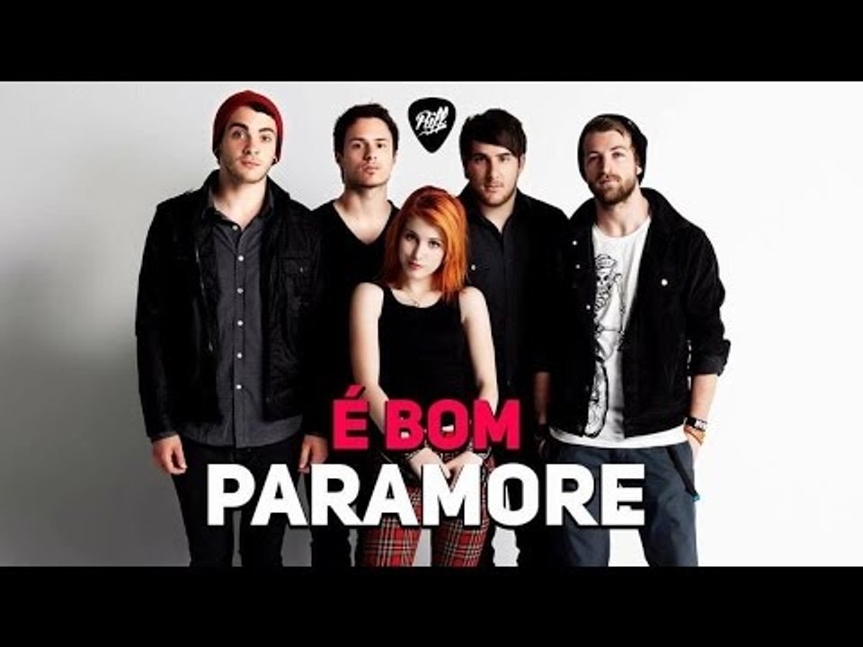PARAMORE É BOM?!