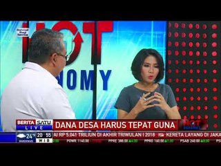 Hot Economy: Dana Desa Harus Tepat Guna #5
