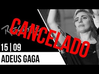 LADY GAGA FORA DO ROCK IN RIO!