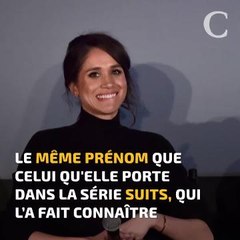 Découvrez le vrai prénom de Meghan Markle