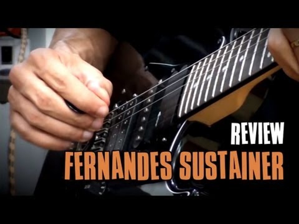 Fernandes Sustainer - Review