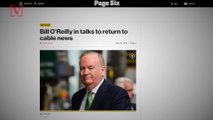 Bill O’Reilly and Sean Spicer Reportedly in Talks to Join Cable News Channel