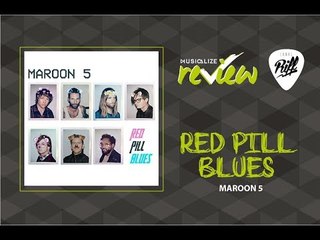 Maroon 5 - Red Pill Blues | RIFF Review #19