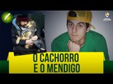 O Cachorro e o Mendigo (Poesia) - Fabio Brazza