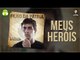 Meus Heróis (Música Rap) - Fabio Brazza (prod. Blood Beatz e BigWiz)