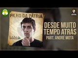 Desde Muito Tempo Atrás (Música Rap) - Fabio Brazza part. André Mota (prod. Rick Dub)