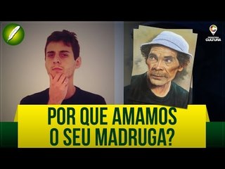 Por Que Amamos o Seu Madruga? (Poesia) - Fabio Brazza
