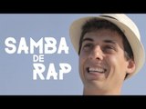 Samba de Rap (Clipe Oficial) - Fabio Brazza (prod. Rick Dub)