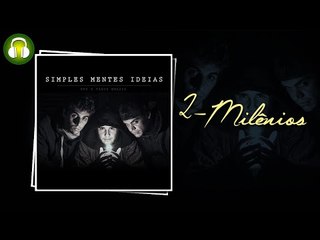 Milênios (Música e Letra) - Fabio Brazza e RPK