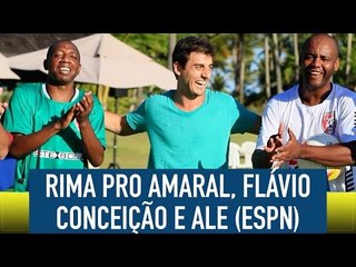 Rima para Amaral,  Flávio Conceição e Ale e Ary da ESPN - Fabio Brazza