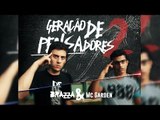 Geração de Pensadores 2 (Clipe Oficial) - Fabio Brazza e Mc Garden (Prod. Mistaframble)