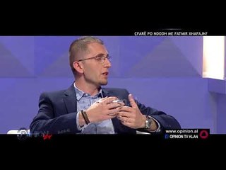 Opinion - Çfare po ndodh me Fatmir Xhafajn? (15 maj 2018)