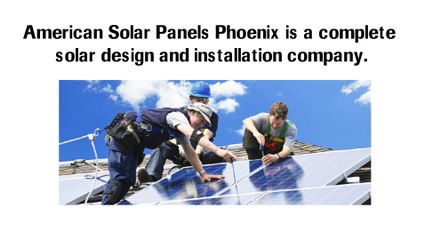 American Solar Panels Phoenix