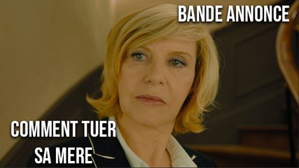 Comment tuer sa mère - Bande-annonce
