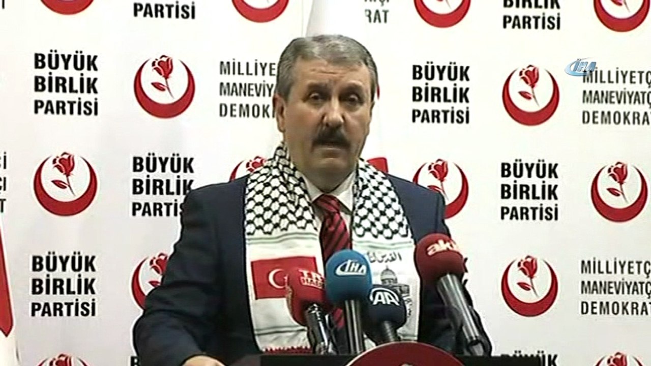 BBP Genel Başkanı Destici 'Hitler ne ise Netanyahu odur. Nazi Almanyası ne ise siyonist ve terörist İsrail devleti odur'