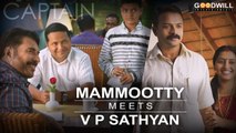 Mammootty Meets V P Sathyan | Captain Movie | Jayasurya | Anu Sithara | Prajesh Sen