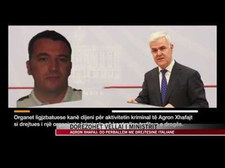 Letra e Agron Xhafajt: Dorëzohem në Itali - News, Lajme - Vizion Plus