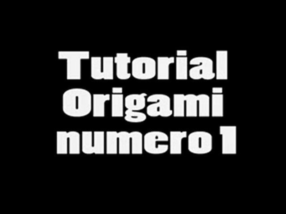 Origami tutorial numéro 1