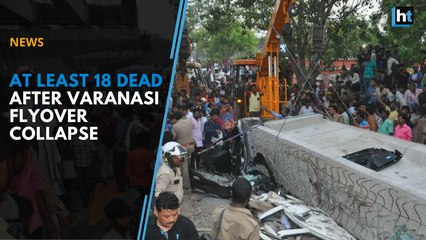 Download Video: Varanasi Flyover Collapse: Construction agency was probed for two incidents but no action was taken