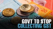 NEWS: PM orders govt to stop collecting GST