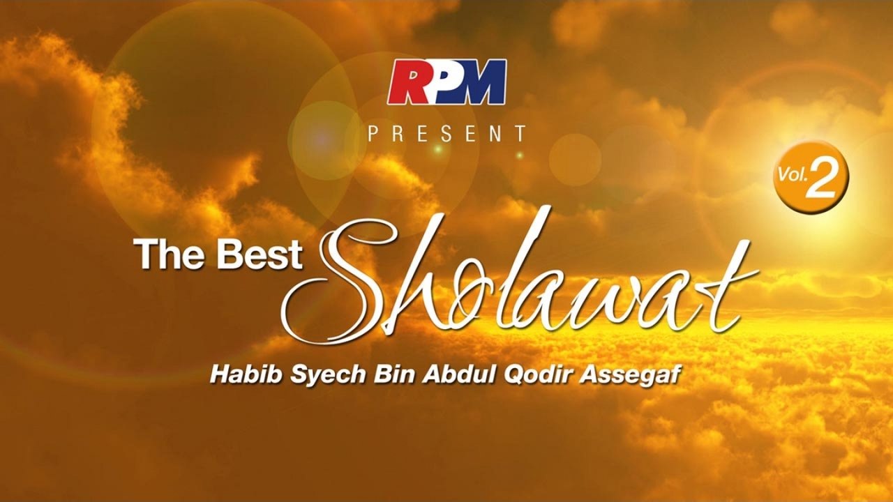 Habib Syech Bin Abdul Qodir Assegaf - The Best Sholawat Vol. 2 (Full Album Stream)