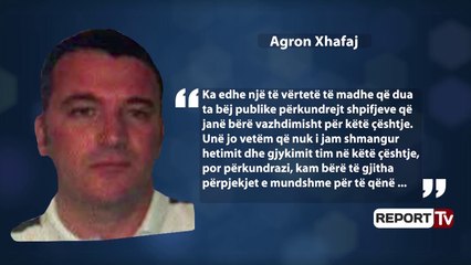 Report TV - Letra e Agron Xhafajt: Po u dorëzohem autoriteteve italiane për të vuajtur dënimin!