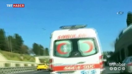 Trafik magandası E-5'te ambulansla yarıştı