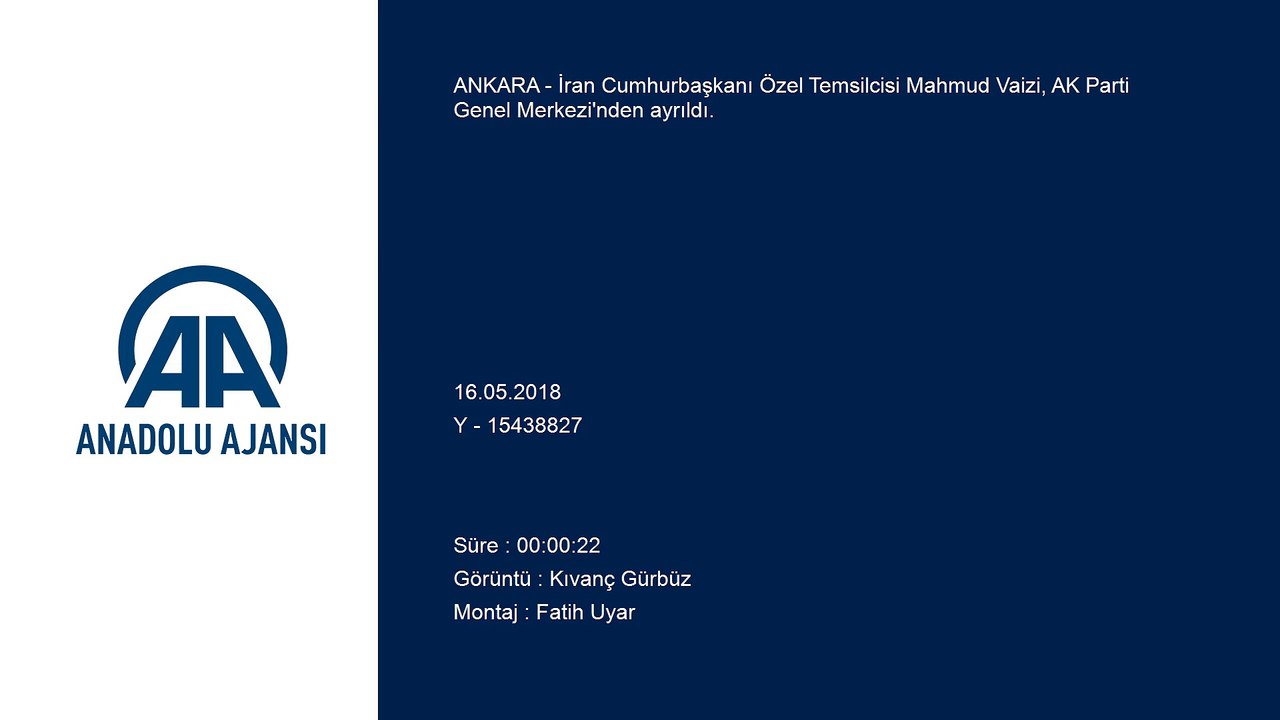 İran Cumhurbaşkanı Özel Temsilcisi Vaizi AK Parti Genel Merkezi'nden ayrıldı - ANKARA