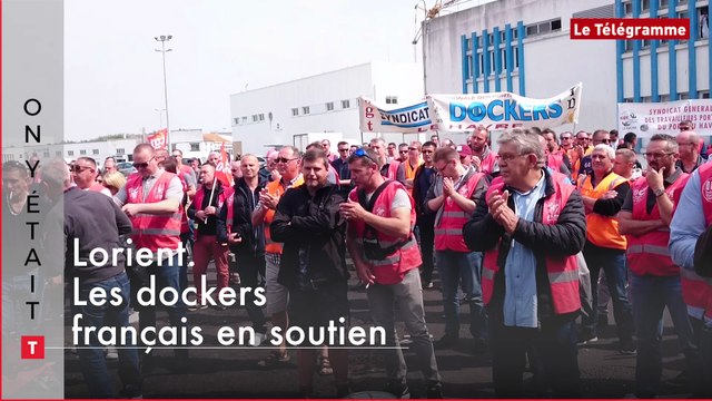Lorient. 200 dockers français en soutien