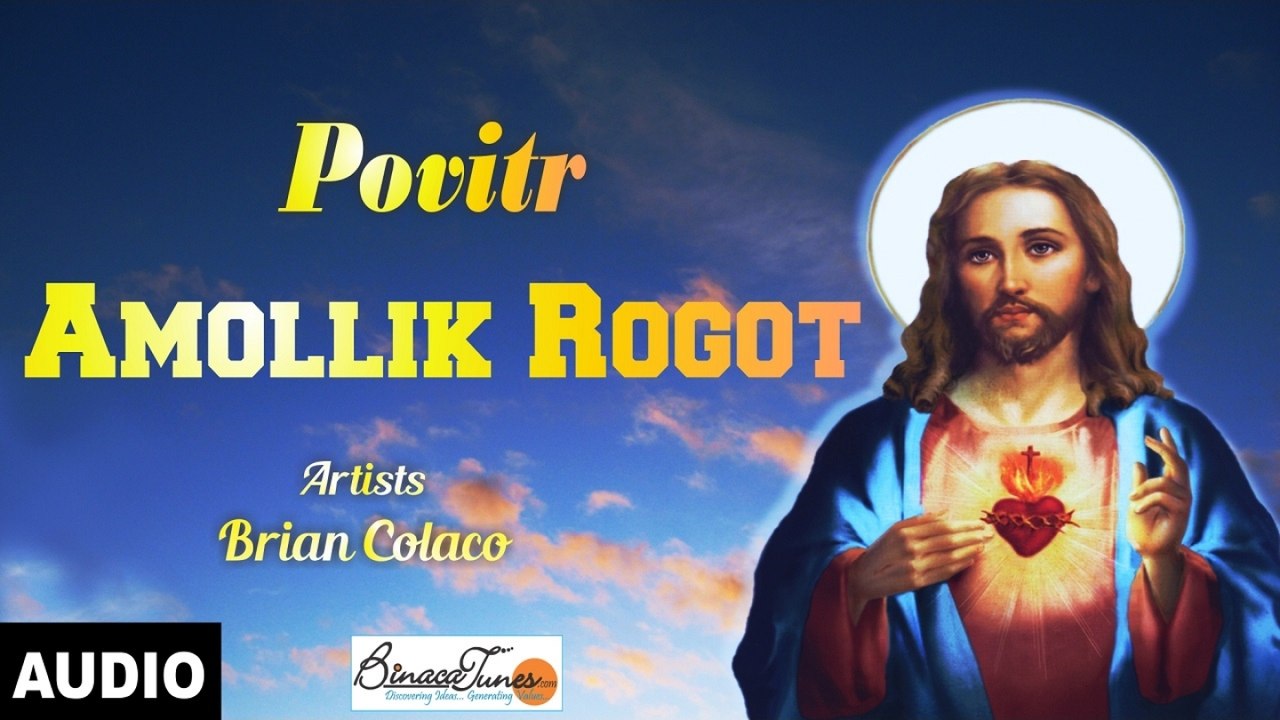 Kadisha De Sa - Povitr - Amollik Rogot (Konkani Language)