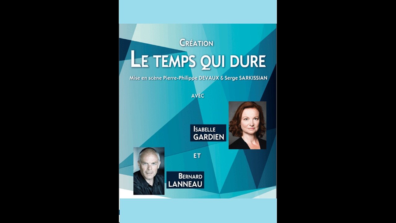 Le temps qui dure - Saison 2018/2019