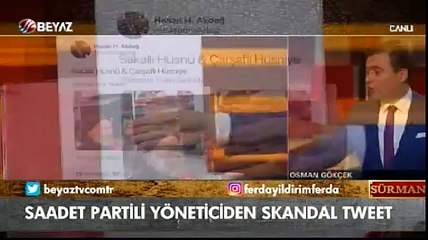 Osman Gökçek: Saadet Partililer ne zamandan beri çarşafı ve sakalı dalga konu yapıyor?