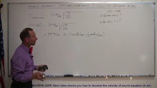 Physics - Mechanics: Sound and Sound Waves (3 of 47) Velocity of Sound in Air