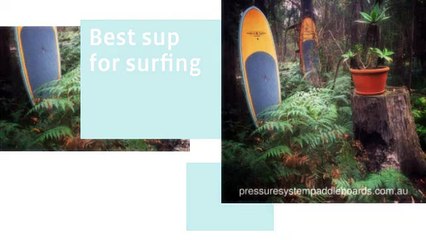 Best sup for surfing