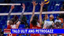 SPORTS BALITA: Talo ulit ang Petrogazz