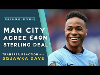 MAN CITY AGREE £49M STERLING DEAL | Transfer Reaction with Squawka Dave!