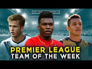 PREMIER LEAGUE TEAM OF THE WEEK | Sturridge, Dier, Sanchez and more!
