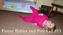 Try Not To Laugh:  Funny Babies and Pets Fail #13