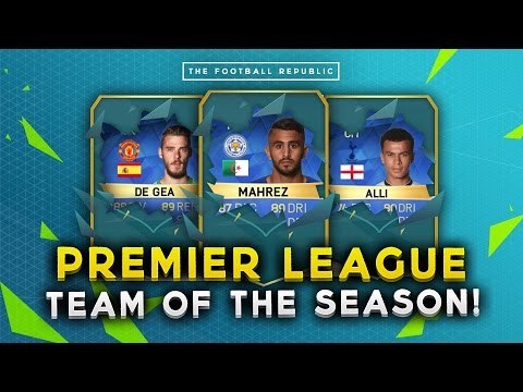 PREMIER LEAGUE TEAM OF THE SEASON! | Mahrez, Alli, De Gea! | FIFA 16 ULTIMATE TEAMS