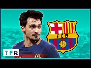 Mats Hummels to Barcelona? | THE RUMOUR RATER