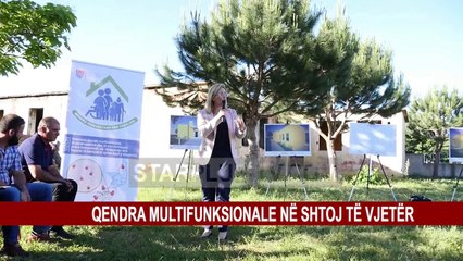 QENDRA MULTIFUNKSIONALE NË SHTOJ TË VJETËR