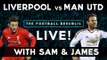 Liverpool vs Manchester United | Europa League Watchalong LIVE STREAM! | TFR LIVE!